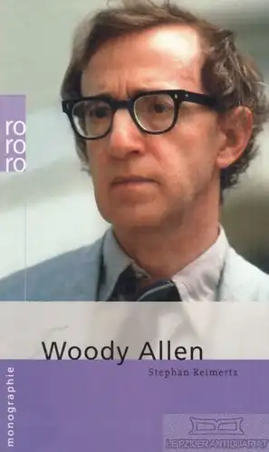 Buch: Woody Allen, Reimertz, Stephan. Rowohls bildmonographien, rm, rororo, 2000