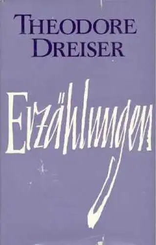 Buch: Erzählungen, Dreiser, Theodore. 1960, Aufbau-Verlag, gebraucht, gut 40437