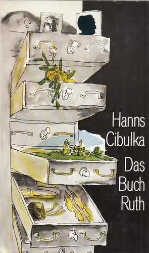 Buch: Das Buch Ruth, Cibulka, Hanns. 1978, Mitteldeutscher Verlag