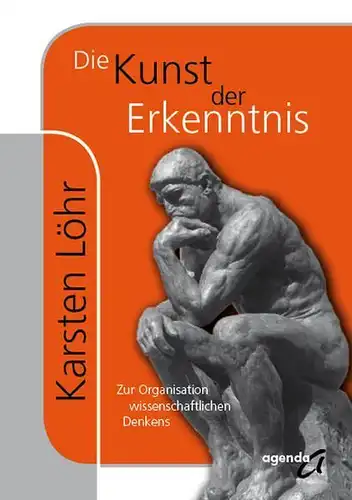 Buch: Die Kunst der Erkenntnis, Löhr, Karsten, 2008, agenda, gebraucht, gut