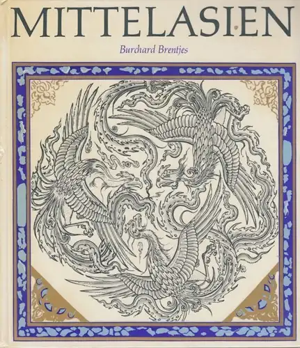 Buch: Mittelasien, Brentjes, Burchard. Kulturgeschichtliche Reihe, 1977