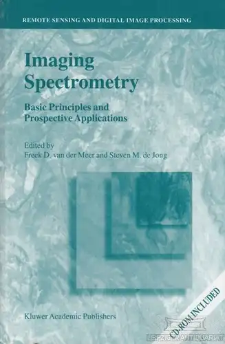 Buch: Imaging Spectrometry, van der Meer, Freek D. / Jong, S. M. de. 2001
