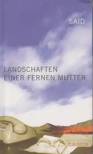 Buch: Landschaften einer fernen Mutter, Said. 2001, Verlag C.H. Beck