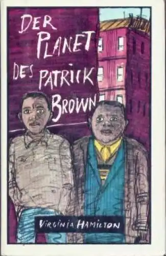 Buch: Der Planet des Patrick Brown, Hamilton, Virginia. 1984, Kinderbuch Verlag