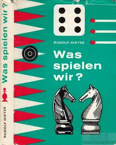 Buch: Was spielen wir ?, Dietze, Rudolf. 1980, Verlag Tribüne, gebraucht, gut