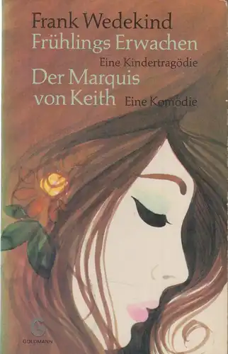 Buch: Frühlings Erwachen / Der Marquis von Keith, Wedekind, Frank, Goldmann