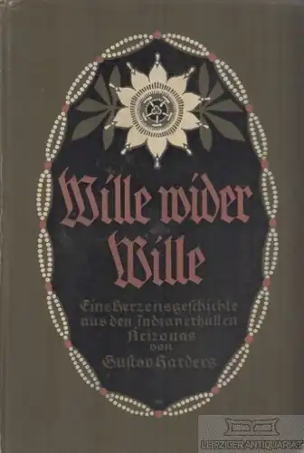 Buch: Wille wider Wille, Harders, Gustav. 1916, Verlag des Rauhen Hauses
