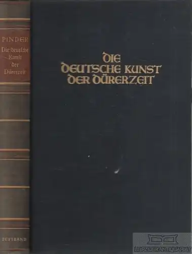 Buch: Die deutsche Kunst der Dürerzeit, Pinder, Wilhelm, Hans F. Menck Verkag