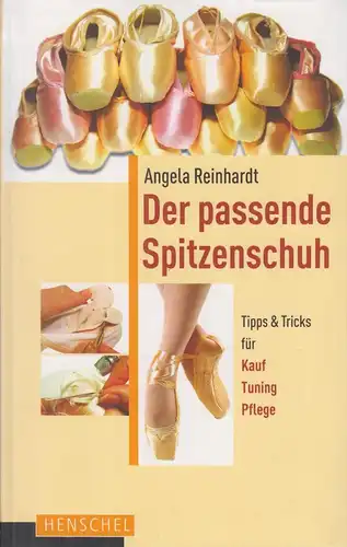 Buch: Der passende Spitzenschuh, Reinhardt, Angela, 2012, Henschel Verlag