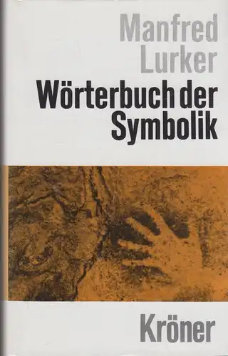 Buch: Wörterbuch der Symbolik, Lurker, Manfred. Körners Taschenausgabe, 1991