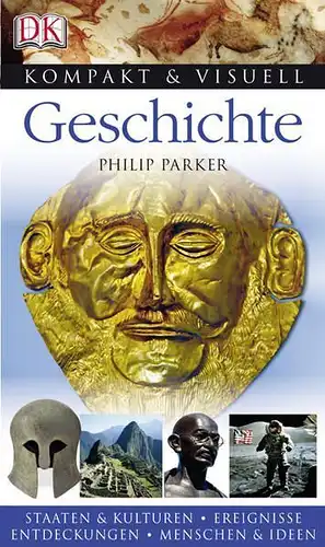 Buch: Geschichte, Parker, Philip, 2010, Dorling Kindersley Verlag