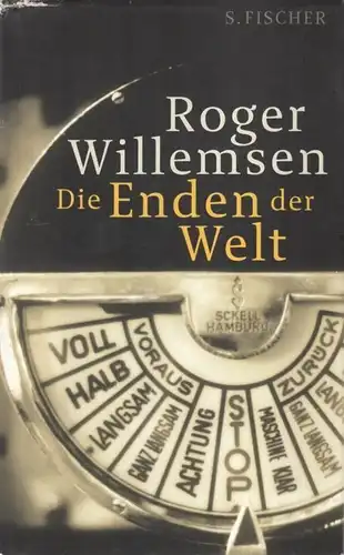 Buch: Die Enden der Welt, Willemsen, Roger. 2010, S. Fischer Verlag