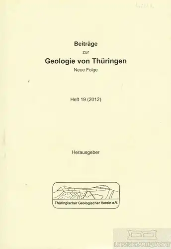 Buch: Beiträge zur Geologie von Thüringen. Neue Folge Heft 19. 2009