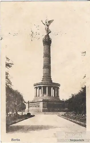 AK Berlin. Siegessäule. ca. 1916, Postkarte. Ca. 1916, gebraucht, gut