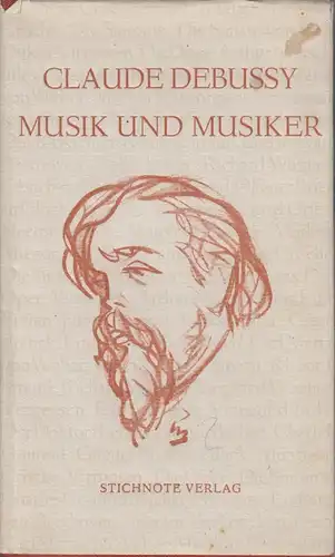 Buch: Musik und Musiker, Debussy, Claude. 1948, Eduard Stichnote Verlag