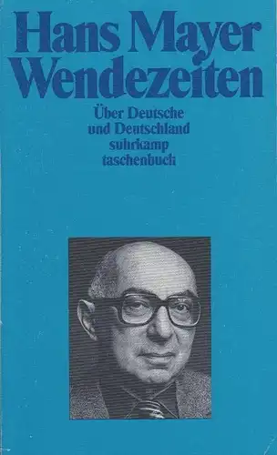 Buch: Wendezeiten, Mayer, Hans. Suhrkamp taschenbuch, 1995, Suhrkamp Verlag