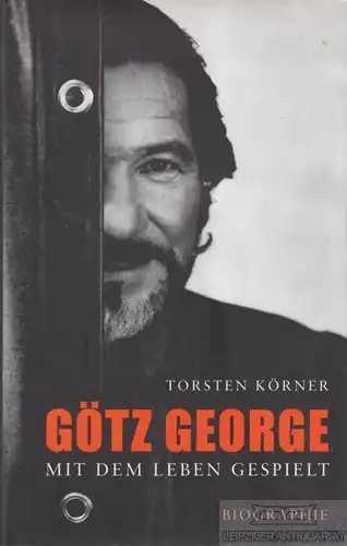 Buch: Götz George, Körner, Torsten. 2008, RM Buch und Medien Vertrieb
