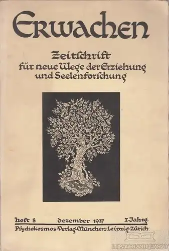 Ewachen. 1. Jahrgang, Heft 8, Dezember 1927, Weiskopf, Hermann. 1927