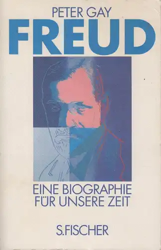 Buch: Freud, Gay, Peter. 1991, S. Fischer Verlag, gebraucht, gut