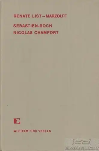 Buch: Sebastien-Roch Nicolas Chamfort, List-Marzolff, Renate. 1966