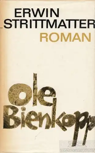Buch: Ole Bienkopp, Strittmatter, Erwin. 1969, Aufbau-Verlag, Roman