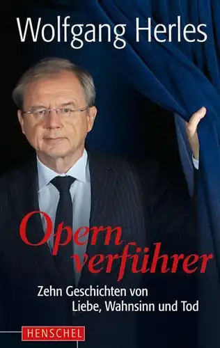 Buch: Opernverführer. Herles, Wolfgang, 2012, Henschel Verlag, gebraucht, gut