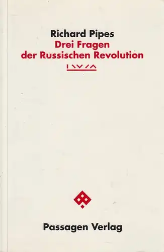 Buch: Drei Fragen der Russischen Revolution. Pipes, Richard, 1995, Passagen