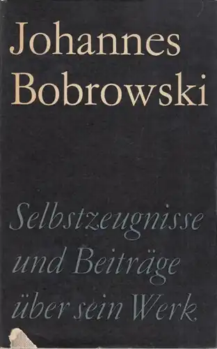 Buch: Selbstzeugnisse und neue Beiträge über sein Werk, Bobrowski, Johannes