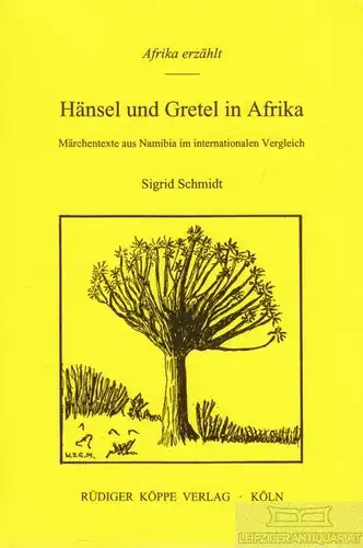 Buch: Hänsel und Gretel in Afrika, Schmidt, Sigrid. Afrika erzählt, 1999