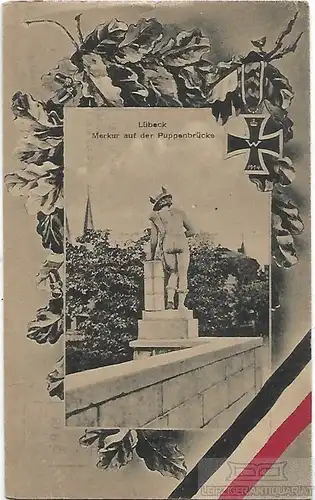 AK Lübeck. Merkur auf der Puppenbrücke. ca. 1918, Postkarte. Ca. 1918