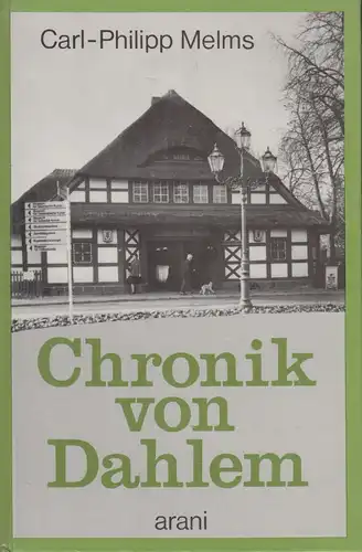 Buch: Chronik von Dahlem, Melms, Carl- Philipp, 1978, arani-Verlag, 1217-1945