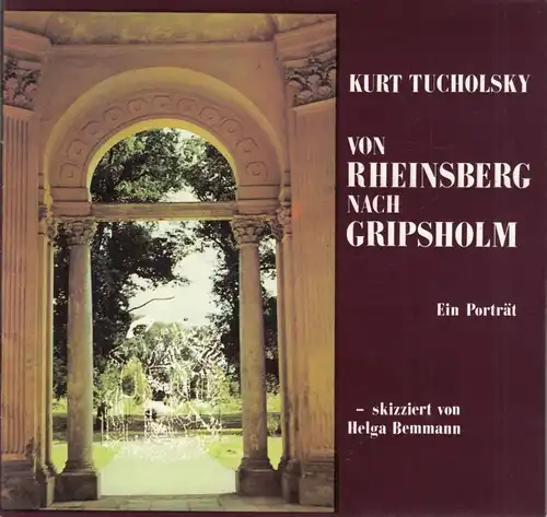 Buch: Von Rheinsberg bis Gripsholm, Tucholsky, Kurt. 1987, Buchkunst Leipzig