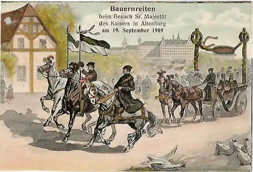 AK Bauernreiten beim Besuch Sr. Majestät d. kaisers in Altenburg... Postkarte