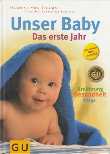 Buch: Unser Baby, Cramm, Dagmar von. 2007, Gräfe und Unzer Verlag