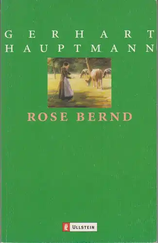 Buch: Rose Bernd, Hauptmann, Gerhart, 2002, Ullstein, Schauspiel, gebraucht, gut