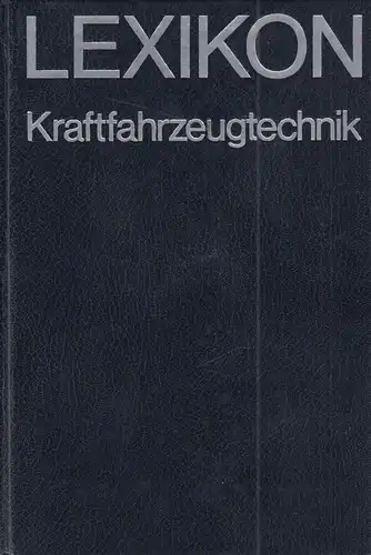Buch: Lexikon Kraftfahrzeugtechnik. Schnitzlein / Pertzsch, Verlag Technik