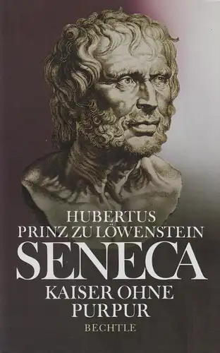 Buch: Seneca. Prinz zu Löwenstein, Hubertus, 1993, Bechtle Verlag, gebraucht gut