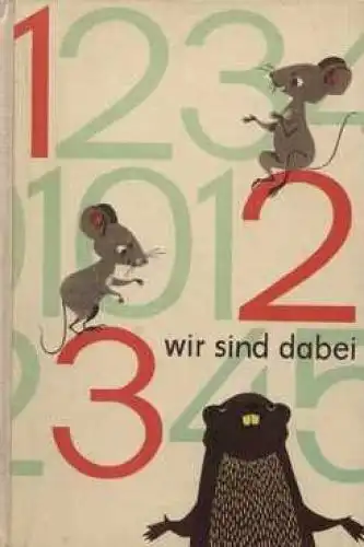 Buch: 1, 2, 3 wir sind dabei, Stengel, Hansgeorg. 1964, Der Kinderbuchverlag