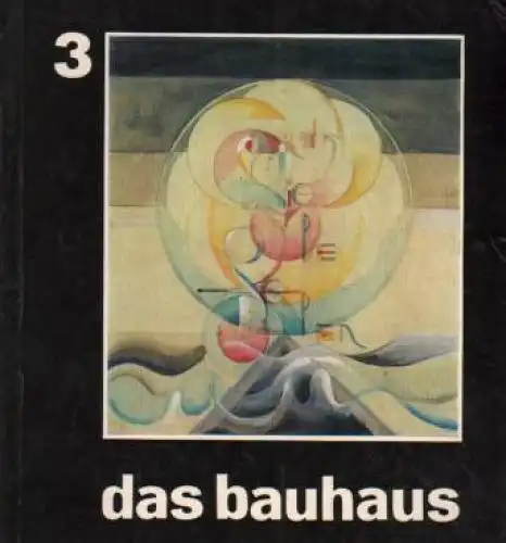 Buch: das bauhaus - Arbeiten der Jahre 1919 - 33, Schulz, Gisela und Hans-Peter