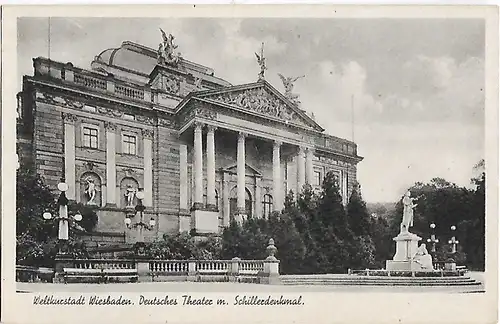 AK Weltkulturstadt Wiesbaden. Deutsches Theater mit Schillerdenkmal... Postkarte