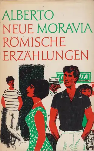 Buch: Neue römische Erzählungen, Moravia, Alberto. 1965, Aufbau-Verlag