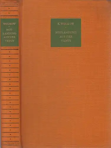 Buch: Notlandung auf der Venus, Wolkow, Konstantin. 1959, Kultur und Fortschritt
