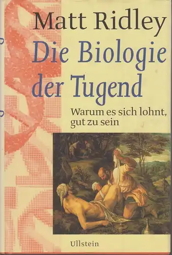 Buch: Die Biologie der Tugend, Ridley, Matt, 1997, Ullstein Buchverlage
