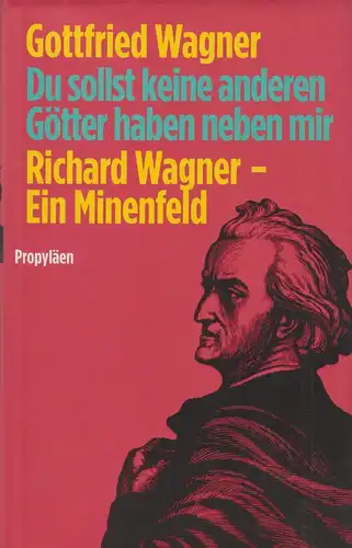 Buch: Du sollst keine anderen Götter haben neben mir, Wagner, Gottfried, 2013