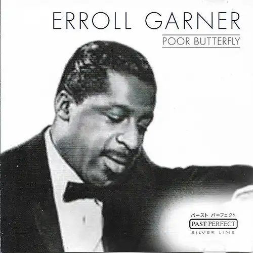CD: Garner, Erroll, Poor Butterfly, 2001, Past Perfect, original eingeschweißt
