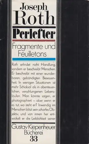 Buch: Perlefter, Fragmente und Feuilletons. Roth, Joseph, 1981, Kiepenheuer