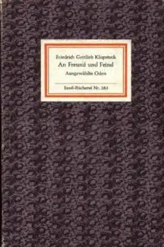 Insel-Bücherei 283, An Freund und Feind, Klopstock, Friedrich Gottlieb. 19 32229