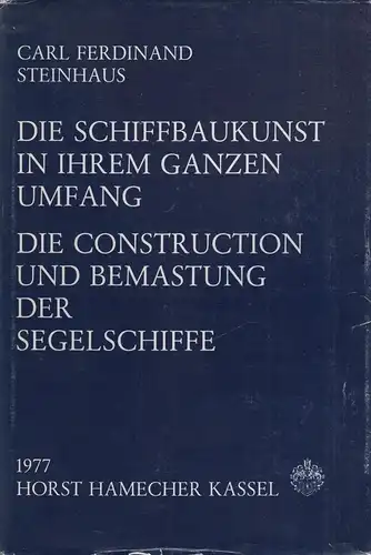 Buch: Die Schiffbaukunst in ihrem ganzen Umfang. Erläuternd dargestellt, 1977