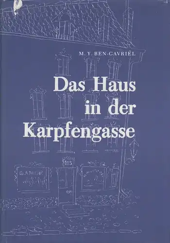 Buch: Das Haus in der Karpfengasse, Ben-Gavriel, 1958, Prisma, gebraucht, gut