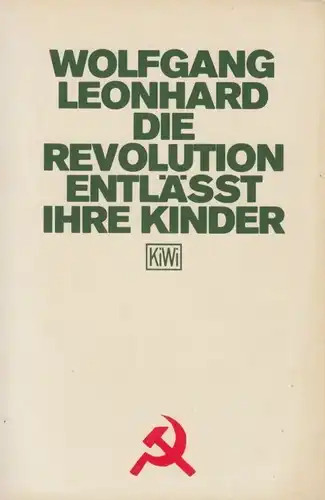 Buch: Die Revolution entläßt ihre Kinder, Leonhard, Wolfgang. KiWi, 1990